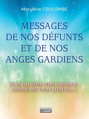 cover image of Messages de nos défunts et de nos anges gardiens